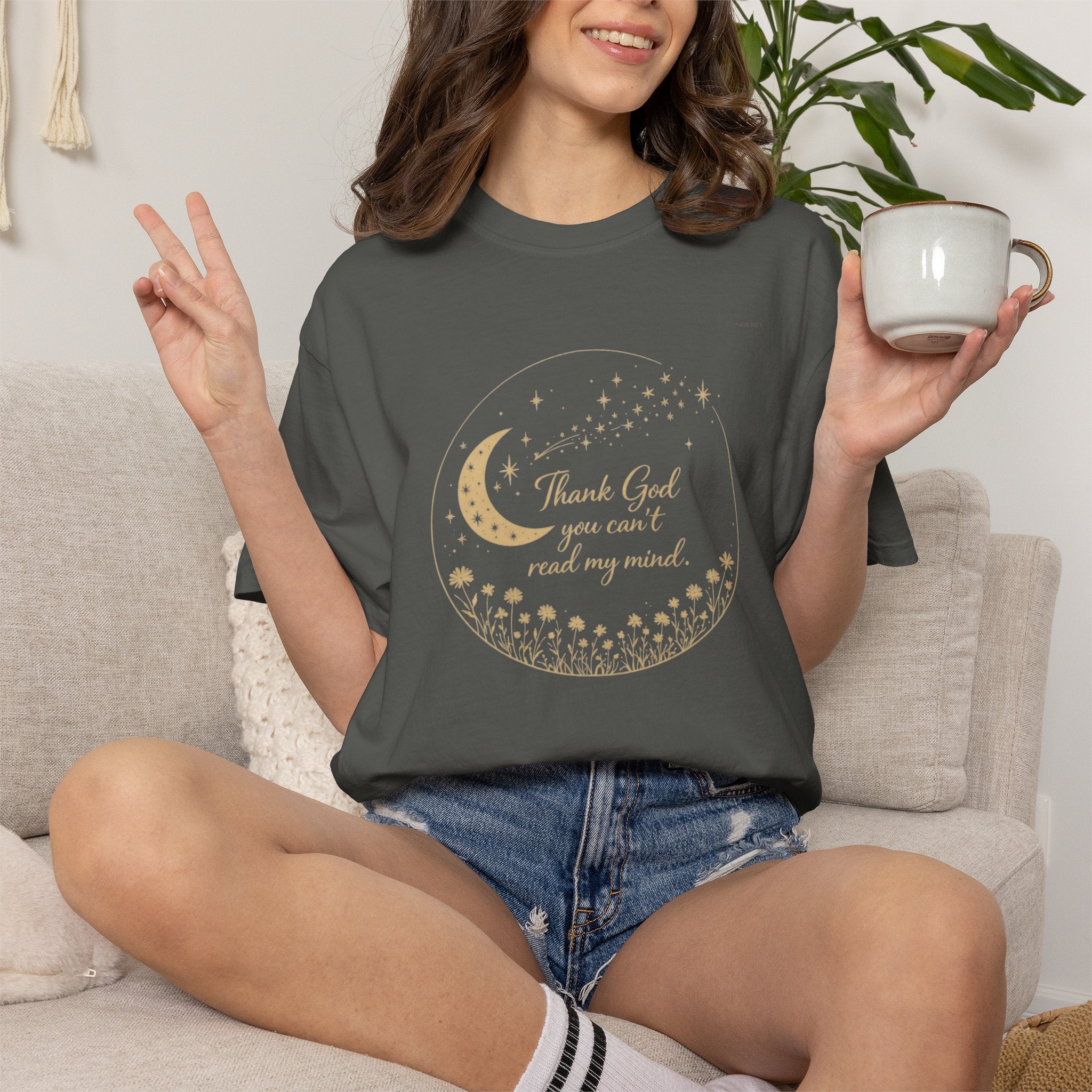 Thank God You Can't Read My Mind Shirt |Comfort Colors  Tee | Funny Introvert Shirt | Moon & Stars T-Shirt | Sarcastic Gift for Her