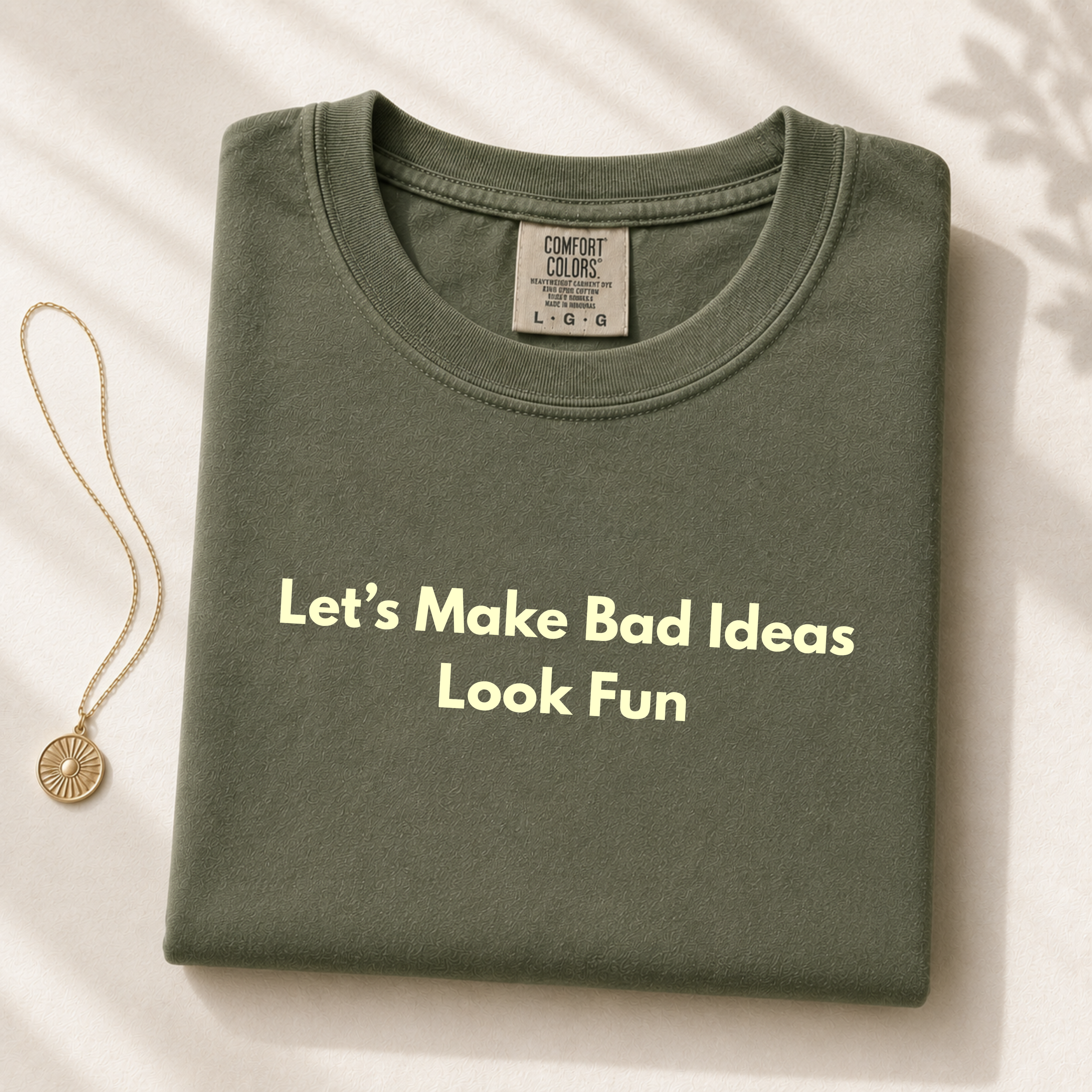Let's Make Bad Ideas Look Fun Shirt | Funny Sarcastic Shirt | Comfort Colors 1717 Graphic Tee | Weekend Party Shirt | Funny Gift for Friends