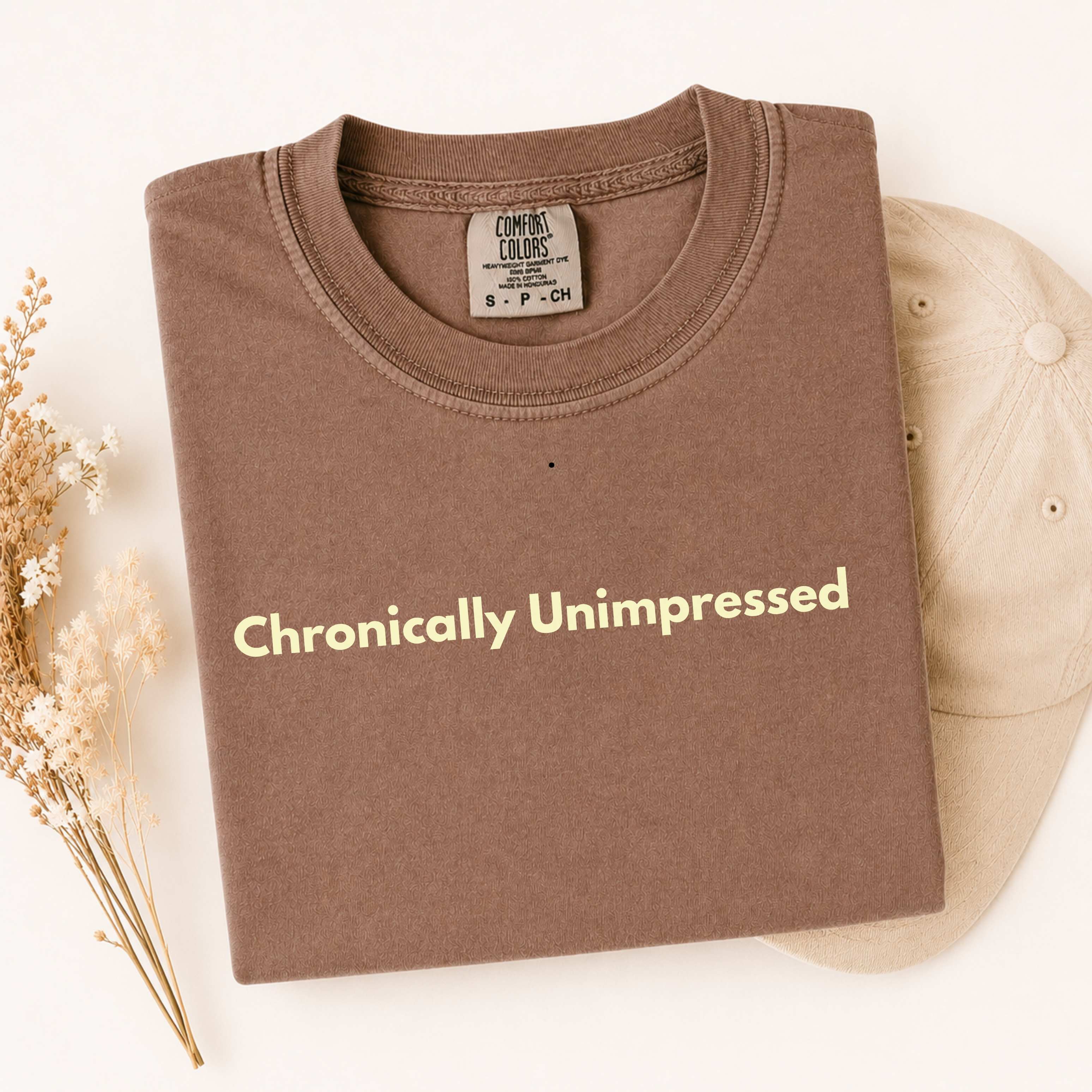 Chronically Unimpressed T-shirt | Minimal Text Tee, Sarcastic Slogan